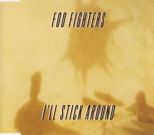 I'll Stick Around (UK CD Single)