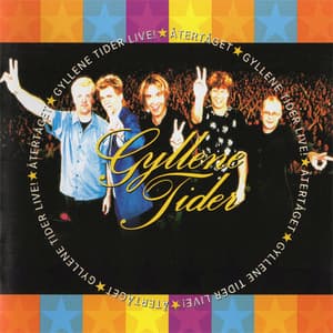 Atertaget: Gyllene Tider Live!