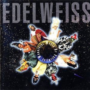 Wonderful World Of Edelweiss