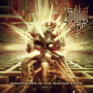 Nightmares In The Waking State - Part Ii
