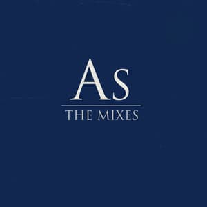 As The Mixes