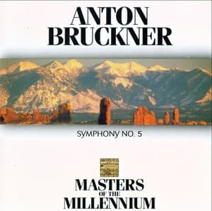 Sinfonie Nr. 5 B-dur (Masters of The Millennium)