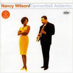 Nancy Wilson & Cannonball Adderley