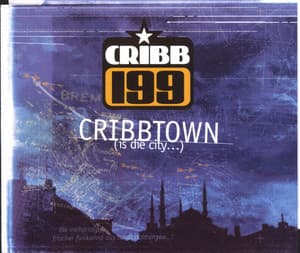 Cribbtown (is Die City...)