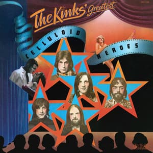 Celluloid Heroes - The Kinks' Greatest