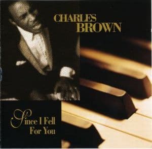 Since I Fell For You