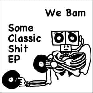 Some Classic Shit EP 