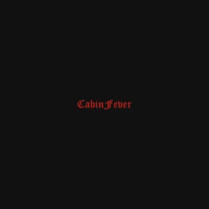 Cabin Fever