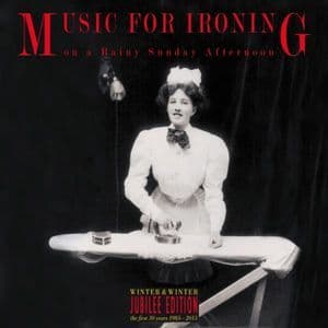 Music For Ironing On A Rainy Sunday Afternoon