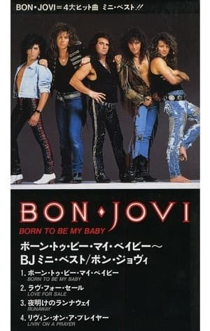 Born To Be My Baby