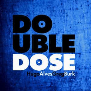 Double Dose