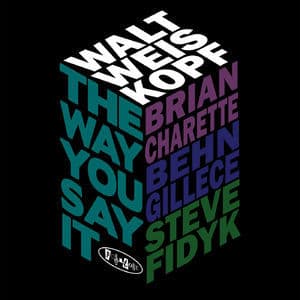 The Way You Say It