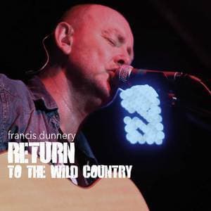 Return To The Wild Country