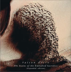 The Stains Of The Embodied Sacrifice (Expanded Edition)