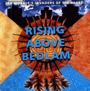 Rising Above Bedlam