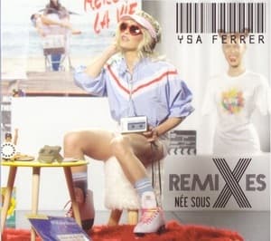 Née Sous X Remixes