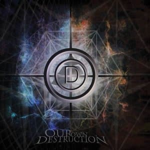 Our Own Destruction