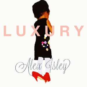 L U X U R Y