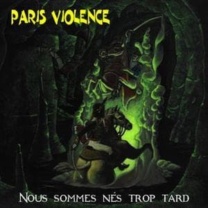 Nous Sommes Nes Trop Tard