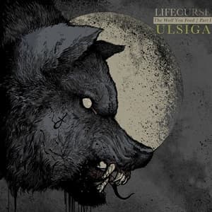 The Wolf You Feed Part 1 Ulsiga