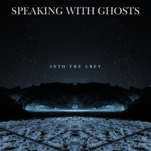 Into The Grey