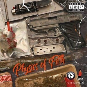 Physics Of Filth
