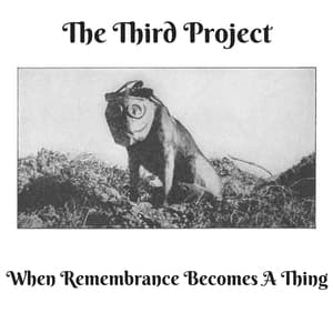 When Remembrance Becomes A Thing