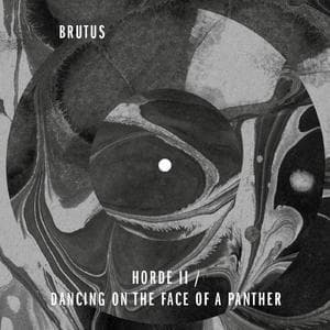 Horde II / Dancing On The Face Of A Panther