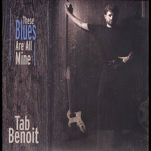 These Blues Are All Mine