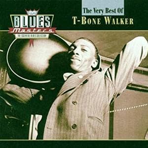 Blues Masters: The Very Best Of T-Bone Walker