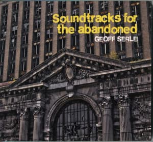 Soundtracks For The Abandoned (Selected Works 1986-1994)