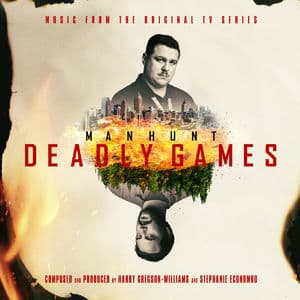 Manhunt: Deadly Games (Music From The Original Tv Series)