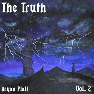 The Truth Vol. 2