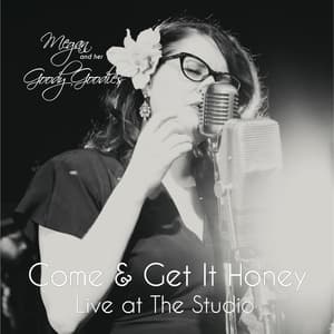 Come & Get It Honey