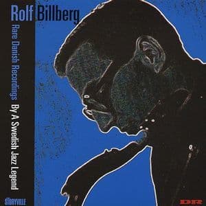 Rare Danish Recordings By A Swedish Jazz Legend