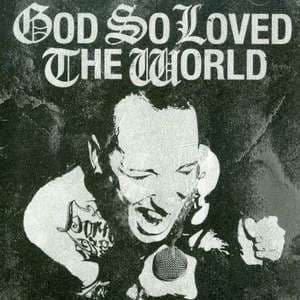 God So Loved The World