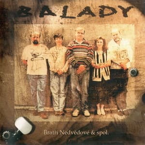 Balady (Bratři Nedvědové & Spol.)