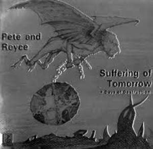 Suffering Of Tomorrow + Days Of Destruction
