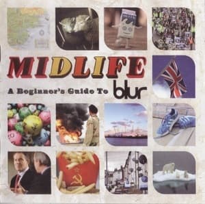Midlife: A Beginner's Guide To Blur