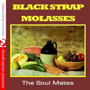 Black Strap Molasses (Johnny Kitchen Presents The Soul Mates)