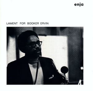 Lament For Booker Ervin