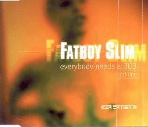 Everybody Needs A 303 [CDS]