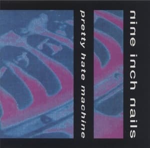 Pretty Hate Machine