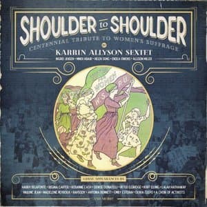 Shoulder to Shoulder: Centennial Tribute to Womens Suffrage