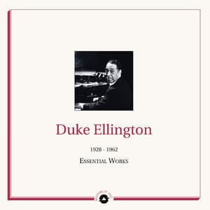 Masters of Jazz Presents Duke Ellington (1928 - 1962 Essential Works)