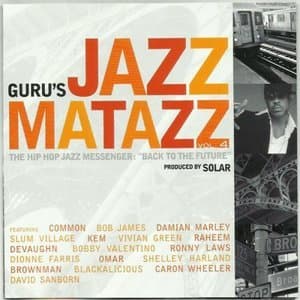 Jazzmatazz Vol. 4: The Hip Hop Jazz Messenger: Back To The Future