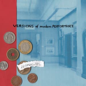 Versions of Modern Performance (With Commentary)