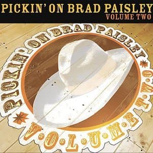 Pickin' On Brad Paisley Volume 2: A Bluegrass Tribute
