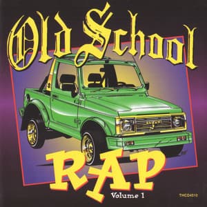 Old School Rap Volume 1