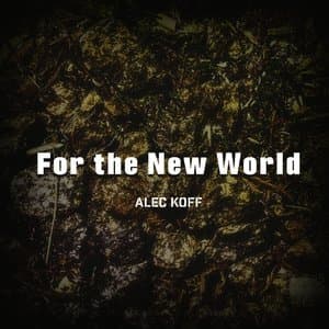 For the New World